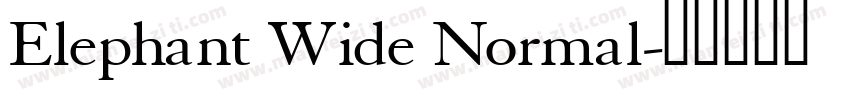 Elephant Wide Normal字体转换